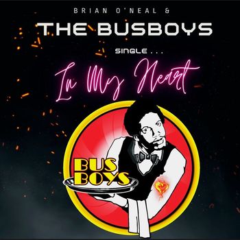 The BusBoys - In My Heart (Single)
