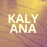 Kaly - Ana