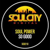 Soul Power - So Good