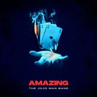 The Jojo Man Band - Amazing (Radio Edit)