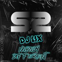 DJ LIX - Nobody Different