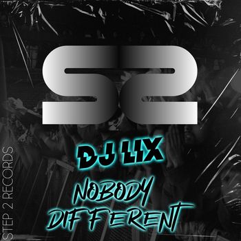 DJ LIX - Nobody Different