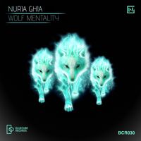 Nuria Ghia - Wolf Mentality (Extended Version)