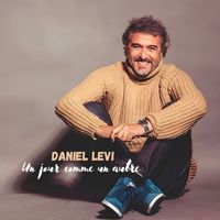 Daniel Levi - Un jour comme un autre