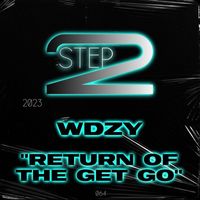 WDZY - Return of the Get Go
