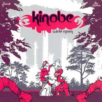 Kinobe - Wide Open