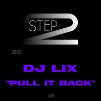 DJ LIX - Pull It Back