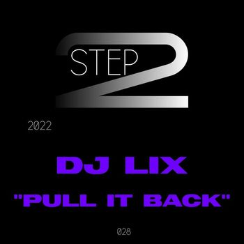 DJ LIX - Pull It Back