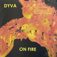 Dyva - On Fire