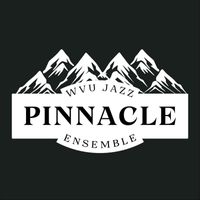 WVU Jazz Ensemble - Pinnacle