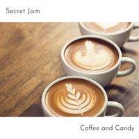 Secret Jam - Coffee and Candy