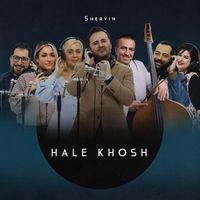 Shervin - Hale Khosh