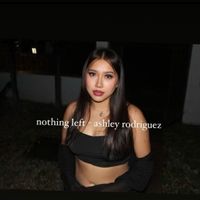 Ashley Rodriguez - Nothing Left