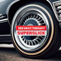 Red Meat Therapy - Superslick