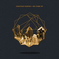 Jonathan Kaspar - We Come EP