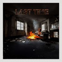 Curtisy - Last Time (Explicit)