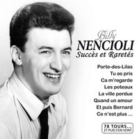 Billy Nencioli - Succès et raretés (Collection "78 tours et puis s'en vont")