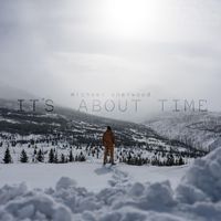 Michael Sherwood - It's About Time