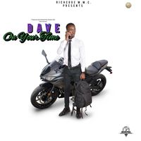 Dave - On Your Time