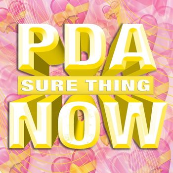 Sure Thing - PDA Now