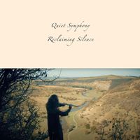 Reclaiming Silence - Quiet Symphony