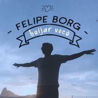Felipe Borg - Beijar você