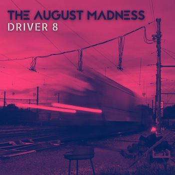 The August Madness - Driver 8