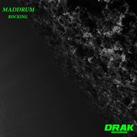 Maddrum - Rocking