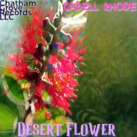 Cabell Rhode - Desert Flower
