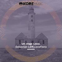 Sebastian LDM, LocoFeels - Un Viaje Loco