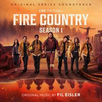 Fil Eisler - Fire Country Season 1 (Original Series Soundtrack)