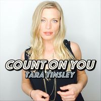 Tara Tinsley - Count On You