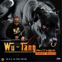 Johnny Walker - Wu-Tang Anthem (Explicit)