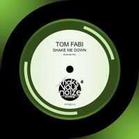 Tom Fabi - Shake Me Down (Extended Mix)
