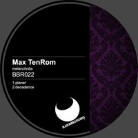 Max TenRom - Melancholia