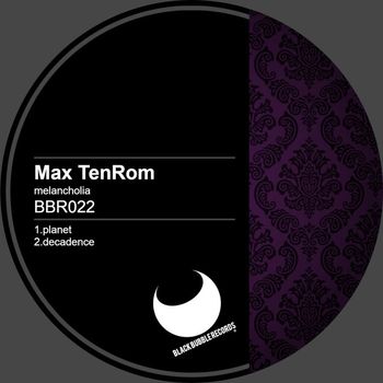 Max TenRom - Melancholia