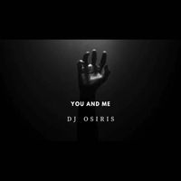 DJ OSIRIS - You and Me