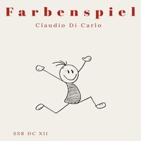 Claudio Di Carlo - Farbenspiel