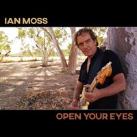 Ian Moss - Open Your Eyes