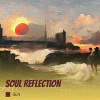 Gun - Soul Reflection (Remastered 2024)