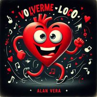 Alan Vera - Volverme Loco
