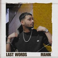 Manik - Last Words