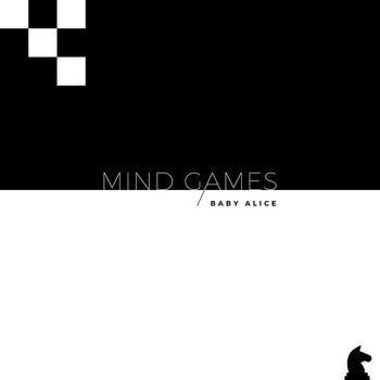 Baby Alice - Mind Games