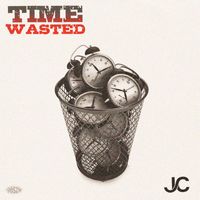 JC - Time Wasted