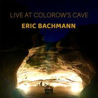 Eric Bachmann - Live at Colorow's Cave (Explicit)