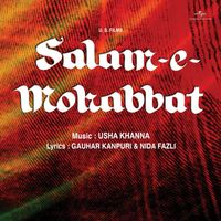 Usha Khanna - Salam-E-Mohabbat (Original Motion Picture Soundtrack)