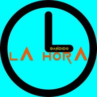 Bandido - La Hora