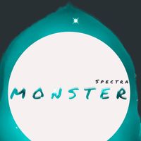 Spectra - Monster