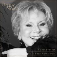 Peggy March - It's Not Over Yet / Es ist noch nicht vorbei