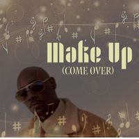 George Wilson - Make up (Come Over)